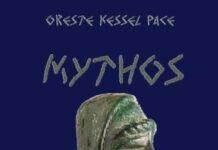 Oreste Kessel Pace presenta Mythos, il suo nuovo libro
