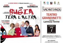Domenica 7 dicembre al Teatro Grandinetti di Lamezia Terme “Una bugia tira l’altra” con Nathalie Caldonazzo e Gianni Ferreri