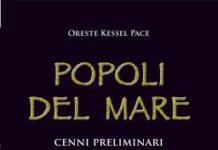 Oreste Kessel Pace presenta il suo nuovo libro: POPOLI DEL MARE
