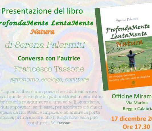 17 dicembre, presentazione del libro “ProfondaMente LentaMente Natura” di Serena Palermiti