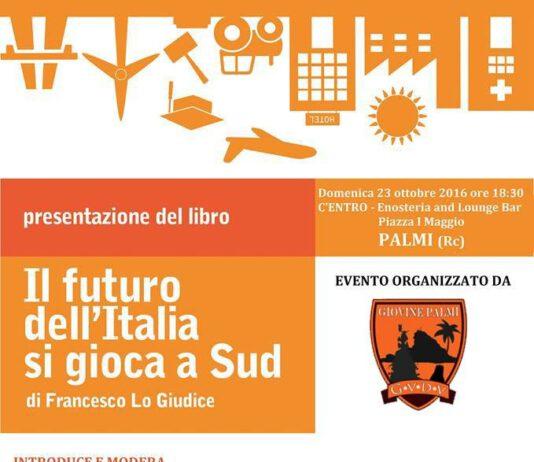 Palmi, domenica presentazione del libro “Il futuro dell’Italia si gioca a Sud”