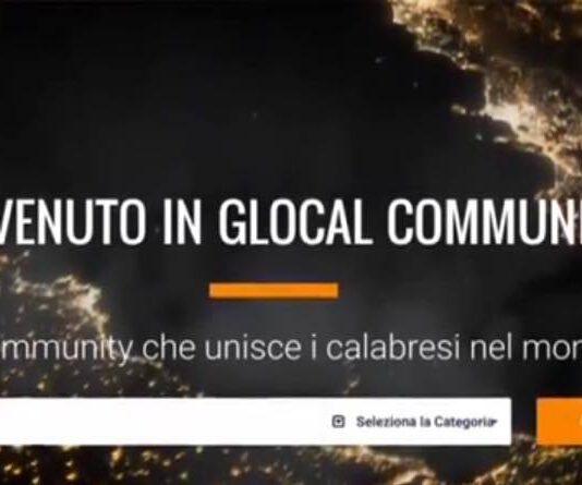Nasce Glocal Community, la Comunità dei Calabresi nel Mondo