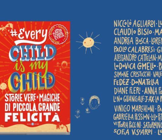 #EVERYCHILDISMYCHILD Storie vere e magiche di piccola, grande felicità dal 13 novembre in libreria