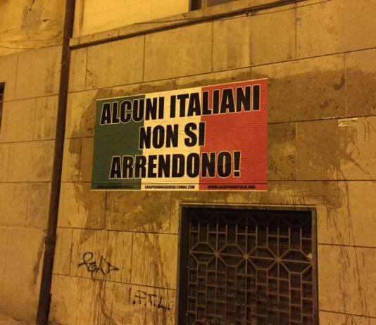 CasaPound: “Alcuni Italiani non si arrendono, vicini ai residenti di Via Cappuccinelli”