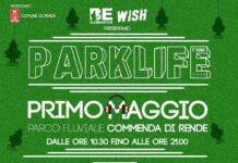 Confermata la VI edizione di Parklife: Martedì 1 Maggio 2018 Parco fluviale Commenda di Rende – Torrente Surdo