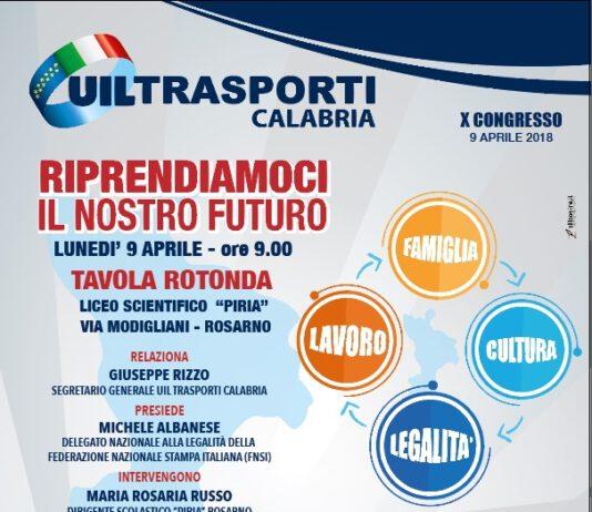 Rosarno, lunedì tavola rotonda dal tema “Riprendiamoci il nostro futuro” organizzata da Uiltrasporti Calabria