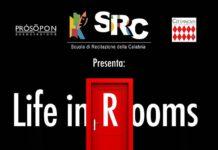Cittanova, Scuola di Recitazione della Calabria in “Life is in room”