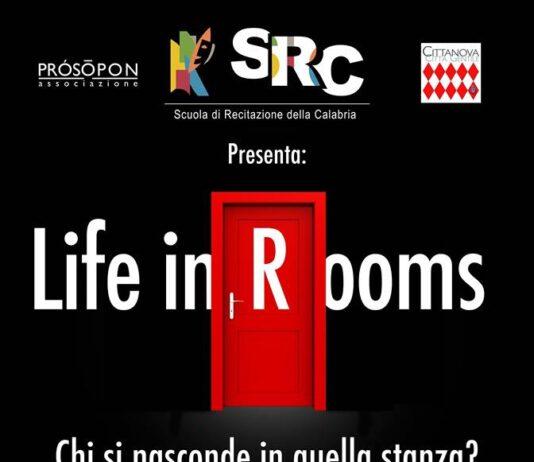 Cittanova, Scuola di Recitazione della Calabria in “Life is in room”