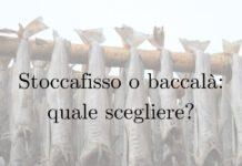 Zmedica- Stoccafisso o baccalá: quale scegliere?