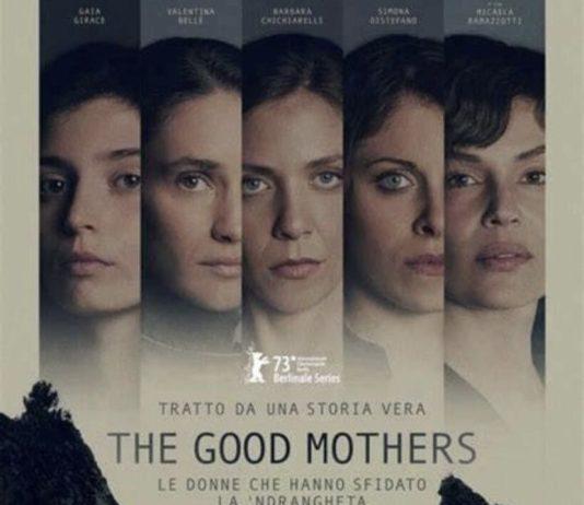 In onda da oggi THE GOOD MOTHERS, la serie della donne contro la Ndrangheta