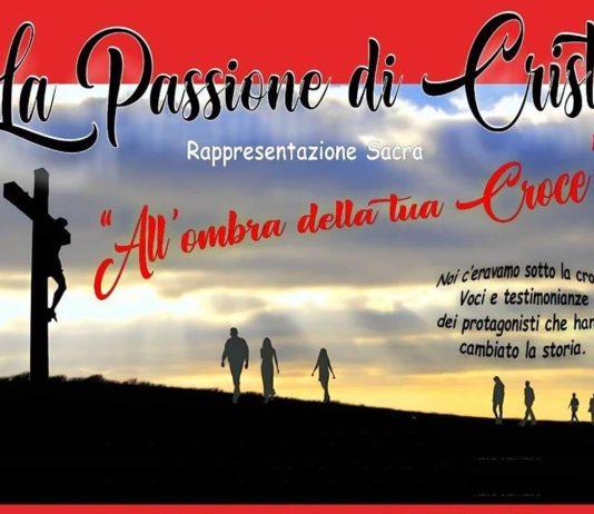 Polistena – sabato 8 aprile rappresentazione Passione e morte di Gesù “All’ombra della tua Croce”