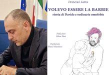 Il libro d’esordio del giornalista Domenico Latino, “Volevo essere la barbie, storia di Davide e ordinarie omofobie”, sbarca al Salone internazionale del libro di Torino