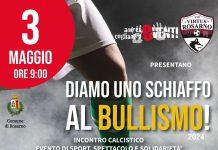 Domani a Rosarno “Diamo uno schiaffo al bullismo” – evento di calcio, spettacolo e solidarietà