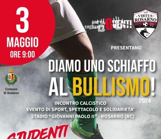 Domani a Rosarno “Diamo uno schiaffo al bullismo” – evento di calcio, spettacolo e solidarietà