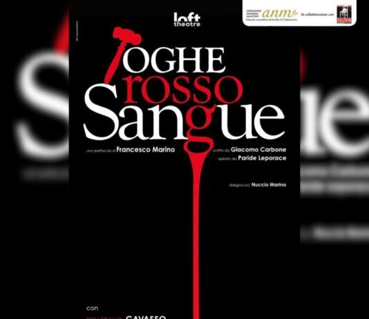 “Toghe Rosso Sangue” lunedì 7 luglioore 21 al Teatro Grandinetti di Lamezia Terme 