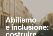 Abilismo e inclusione: costruire città per tutti