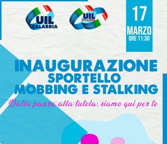 Uil Calabria inaugura lo sportello contro mobbing e stalking