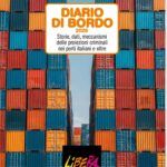 Gioia Tauro e traffici criminali nei porti: il nuovo report che accende l’allarme sulla Calabria