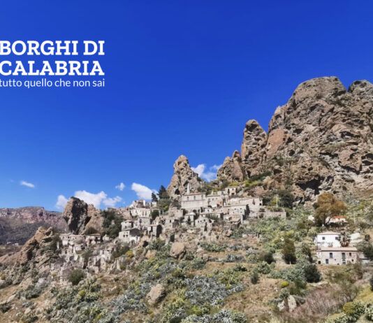 Borghi di Calabria: tutto quello che non sai Borghi di Calabria